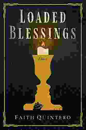 Loaded Blessings Faith Quintero