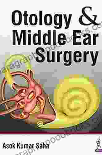 Otology Middle Ear Surgery Paolo Gottarelli