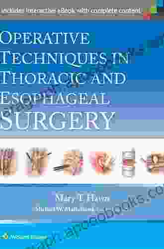 Operative Techniques in Thoracic and Esophageal Surgery