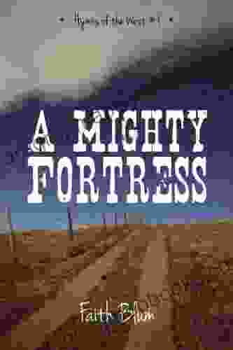 A Mighty Fortress (Hymns Of The West 1)