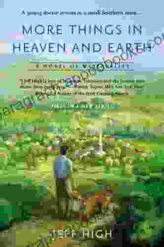 More Things In Heaven And Earth: A Novel Of Watervalley (Watervalley 1)