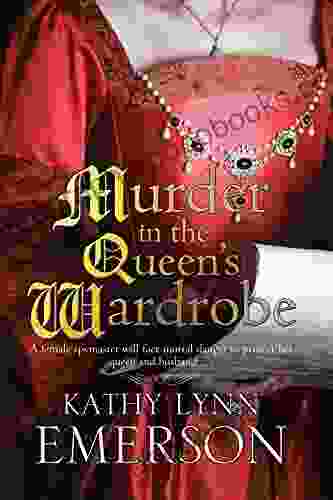 Murder In The Queen S Wardrobe (The Mistress Jaffrey Mysteries 1)