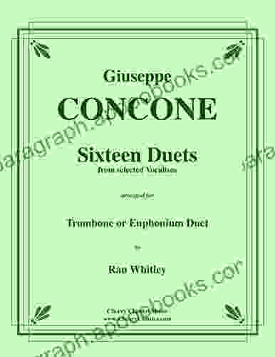 Sixteen Duets From Selected Vocalises For Trombone Or Euphonium Volume 1