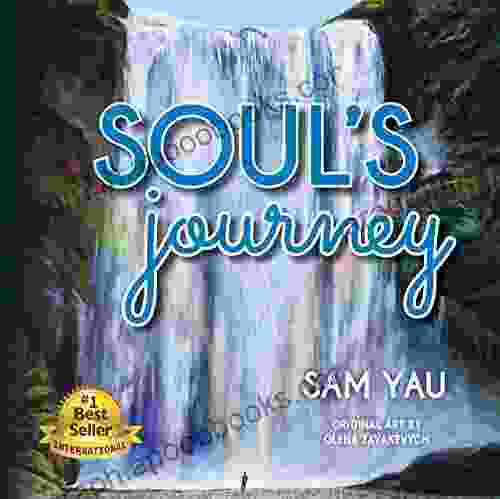 Soul s Journey Sam Yau