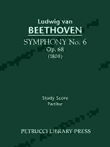 Symphony No 6 Op 68 Pastorale Full Score (Beethovens Werke Serie I)