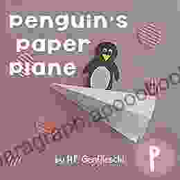 Penguin s Paper Plane: The Letter P (AlphaBOX Alphabet Readers collection)