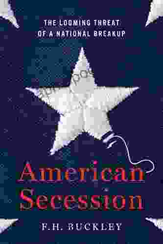 American Secession: The Looming Threat of a National Breakup