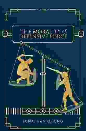 The Morality of Defensive Force