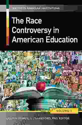 The Race Controversy In American Education 2 Volumes (Racism In American Institutions)