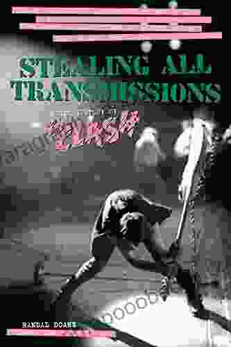 Stealing All Transmissions: A Secret History Of The Clash