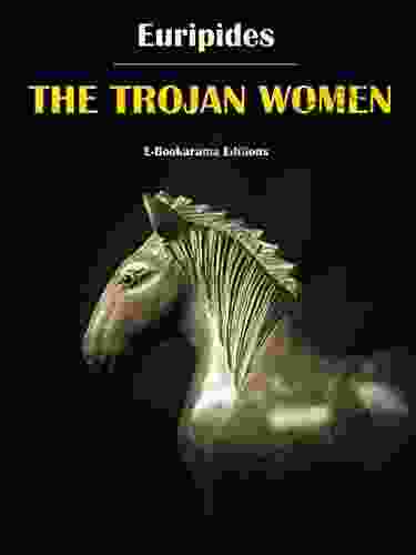 The Trojan Women Euripides