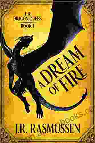 A Dream of Fire (The Dragon Queen 1)