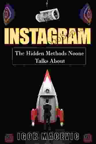 Instagram: The Hidden Methods Noone Talks About