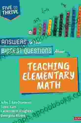 Answers to Your Biggest Questions About Teaching Secondary Math: Five to Thrive (Corwin Mathematics Series)