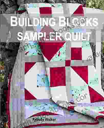 Building Blocks Sampler Quilt: A Quilting For Beginners Quilt Pattern Tutorial