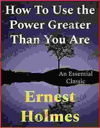 How To Use The Power Greater Than You Are