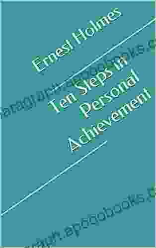 Ten Steps in Personal Achievement