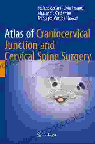 Atlas Of Craniocervical Junction And Cervical Spine Surgery