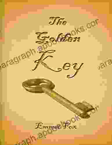 The Golden Key Emmet Fox