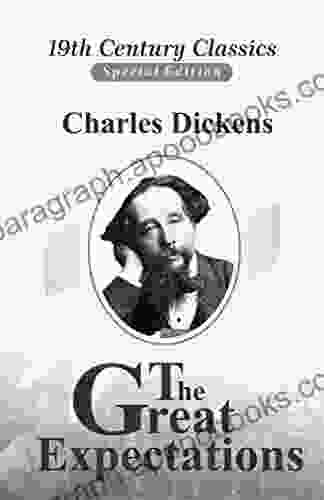 Great Expectations (A Classics Novel By Charles Dickens) Illustrated Edition