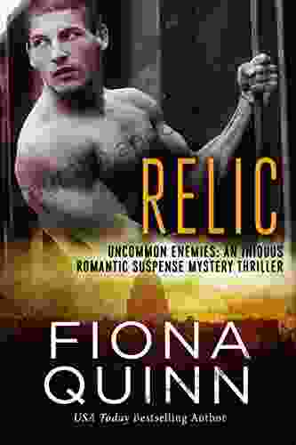 Relic (Uncommon Enemies 2) Fiona Quinn