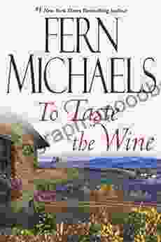 To Taste The Wine Fern Michaels