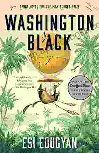 Washington Black: A Novel Esi Edugyan