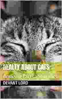 Realty About Cats : Amazing Facts About Cats