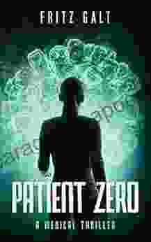 Patient Zero: A Medical Thriller