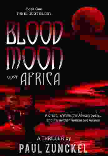 Blood Moon Over Africa (The Blood Trilogy 1)