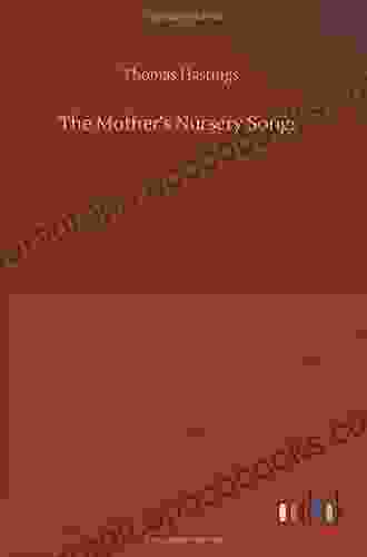 The Mother S Nursery Songs Thomas Hastings